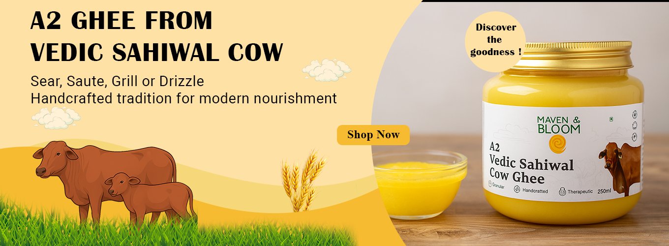 Premium A2 Vedic Sahiwal Cow Ghee 250ml | Maven & Bloom